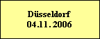 Düsseldorf   04.11. 2006